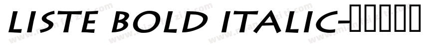 Liste Bold Italic字体转换